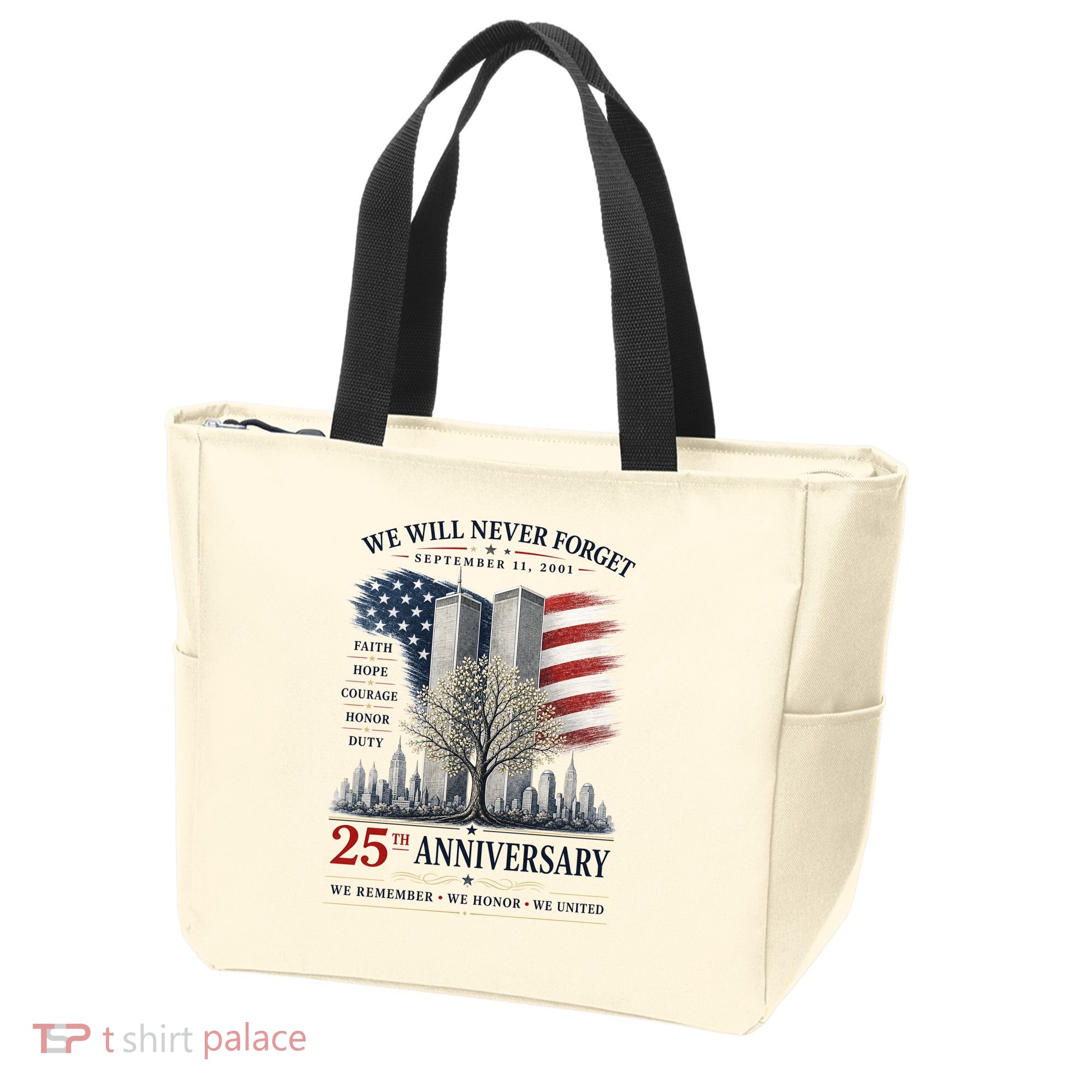 We Will Never Forget September 11 2001 25th Anniversary Tribute Tote Bag