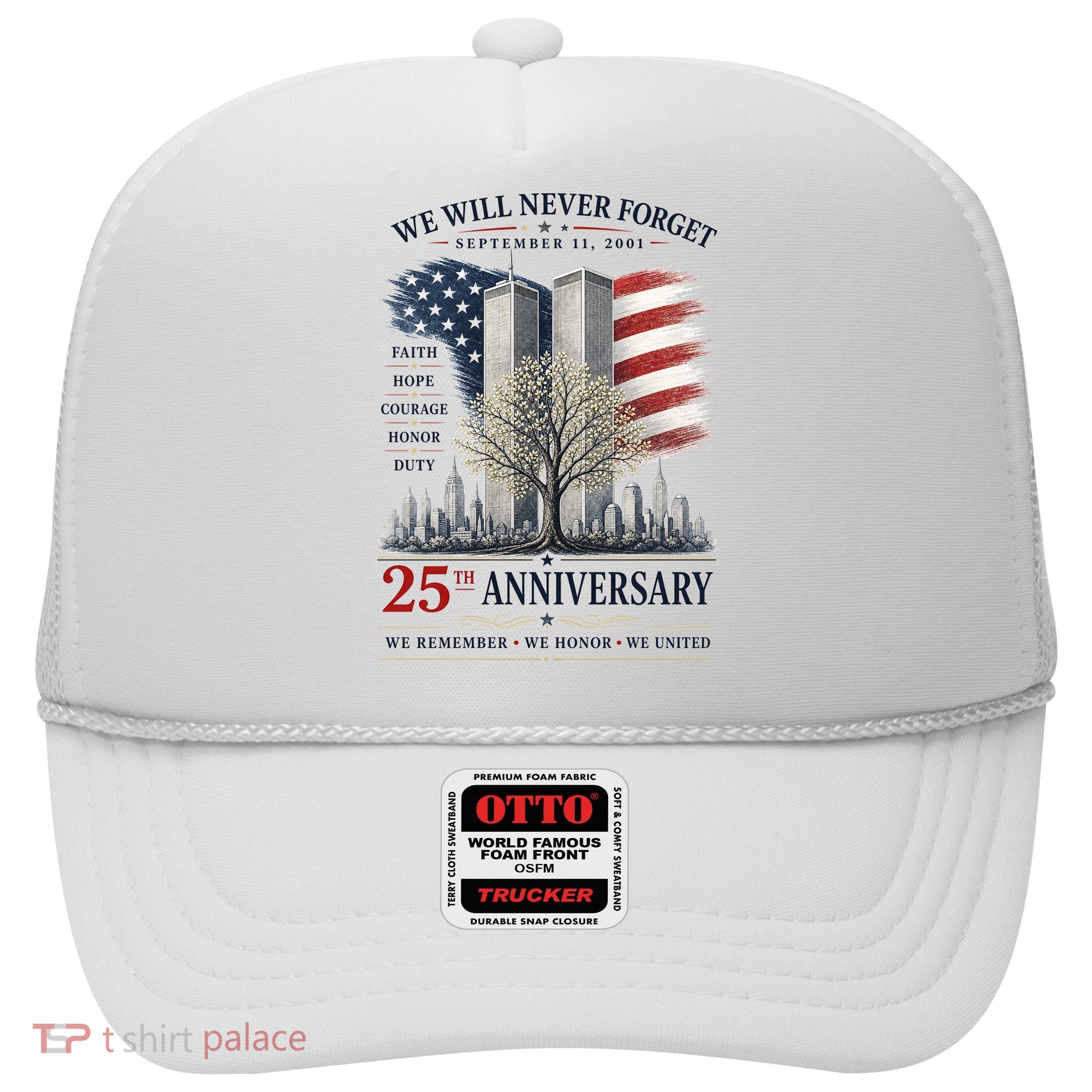 We Will Never Forget September 11 2001 25th Anniversary Tribute Hat
