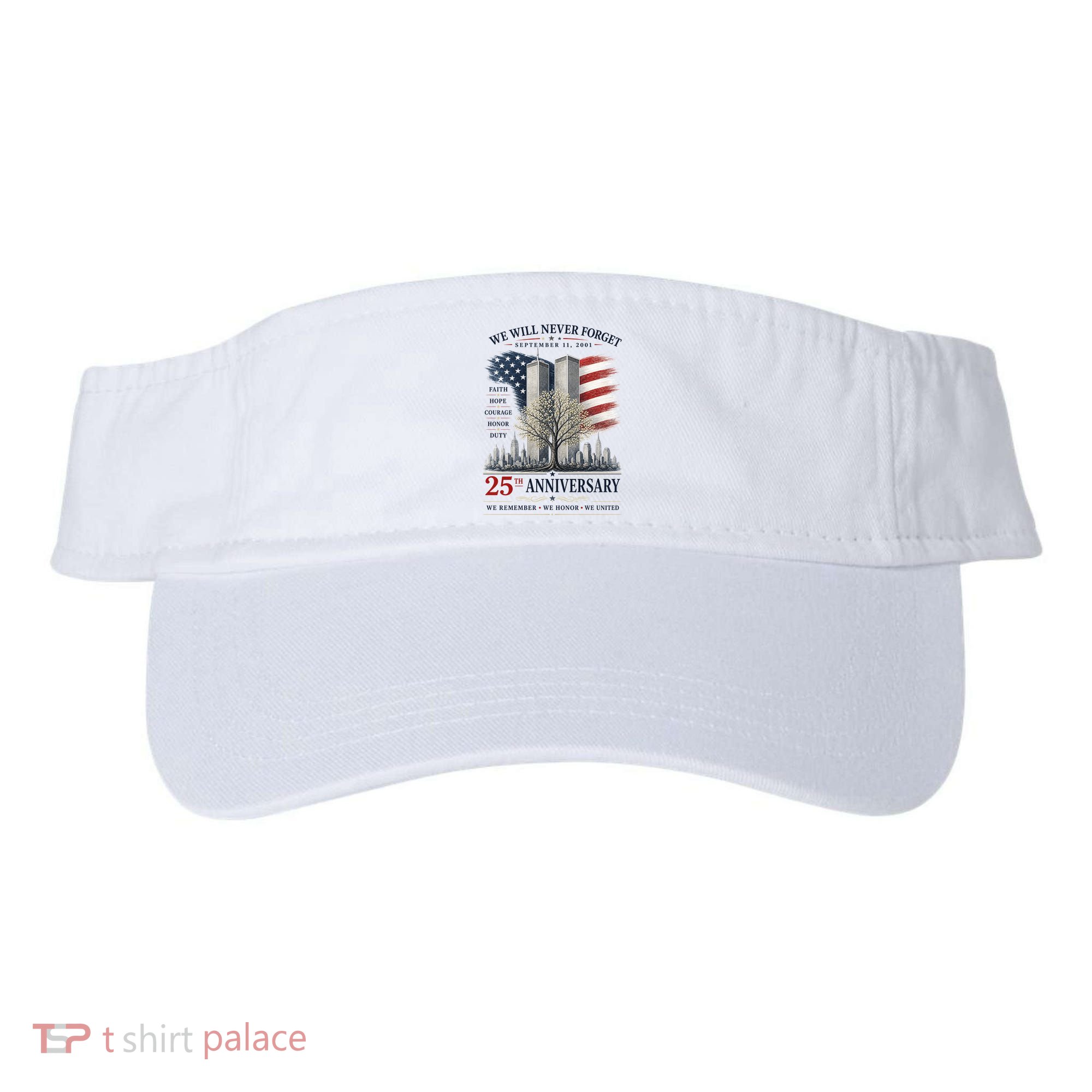 We Will Never Forget September 11 2001 25th Anniversary Tribute Visor