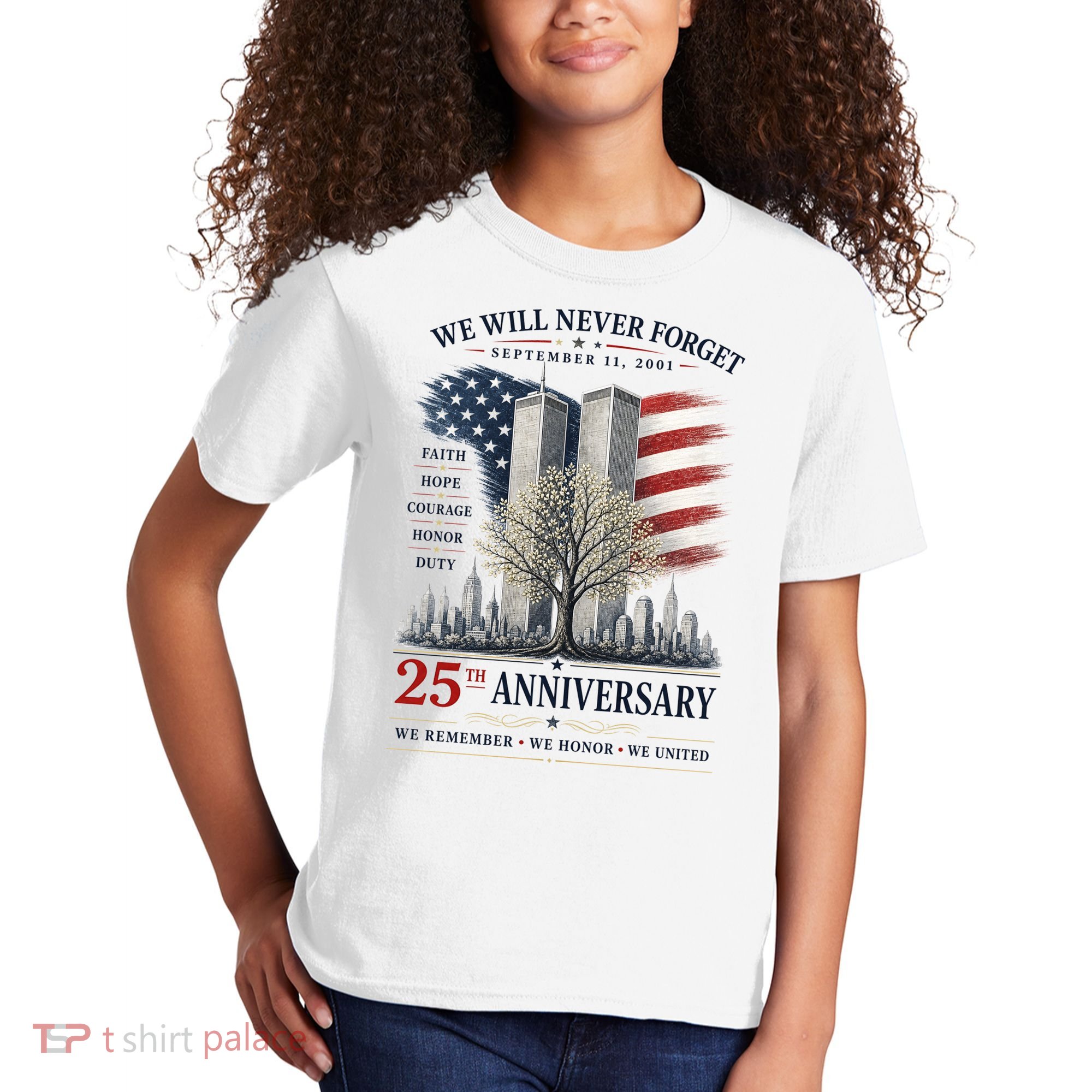 We Will Never Forget September 11 2001 25th Anniversary Tribute Kids T-Shirt