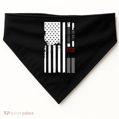 We Will Never Forget 9.11.01 USA Flag USA-Made Doggie Bandana