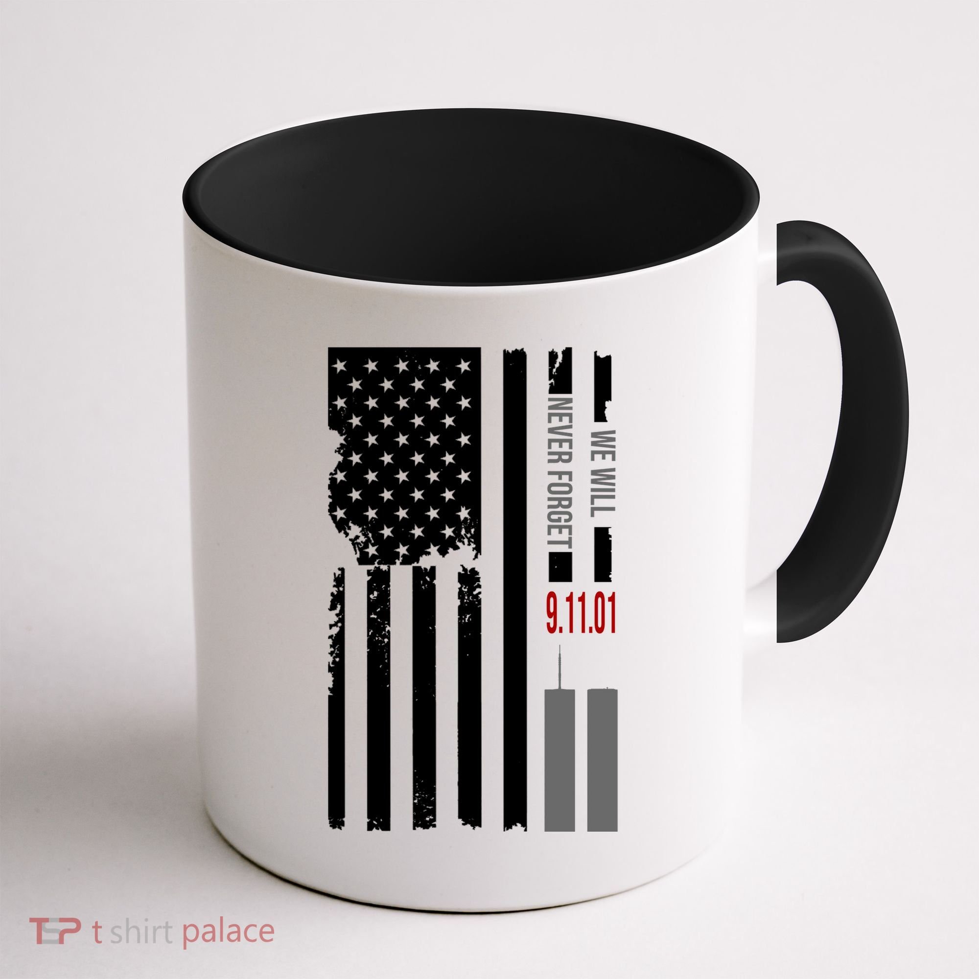 We Will Never Forget 9.11.01 USA Flag Coffee Mug