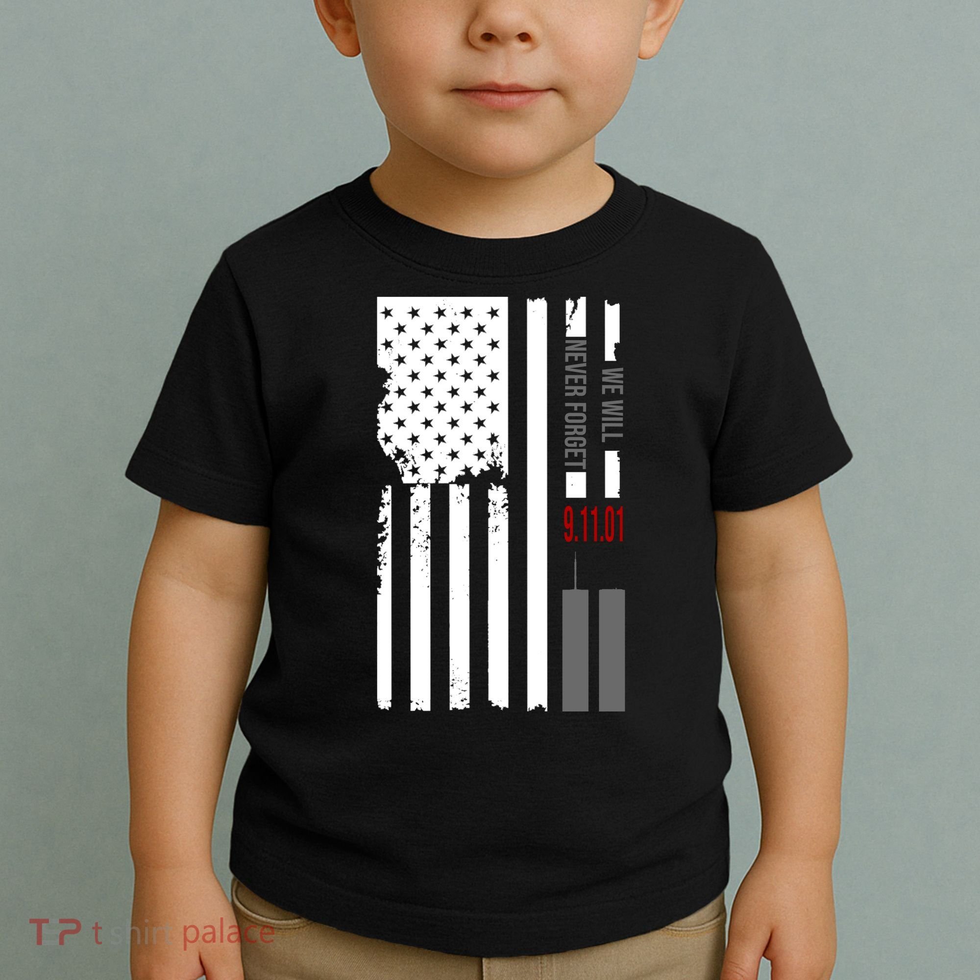 We Will Never Forget 9.11.01 USA Flag Toddler T-Shirt