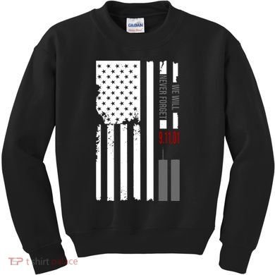 We Will Never Forget 9.11.01 USA Flag Kids Sweatshirt