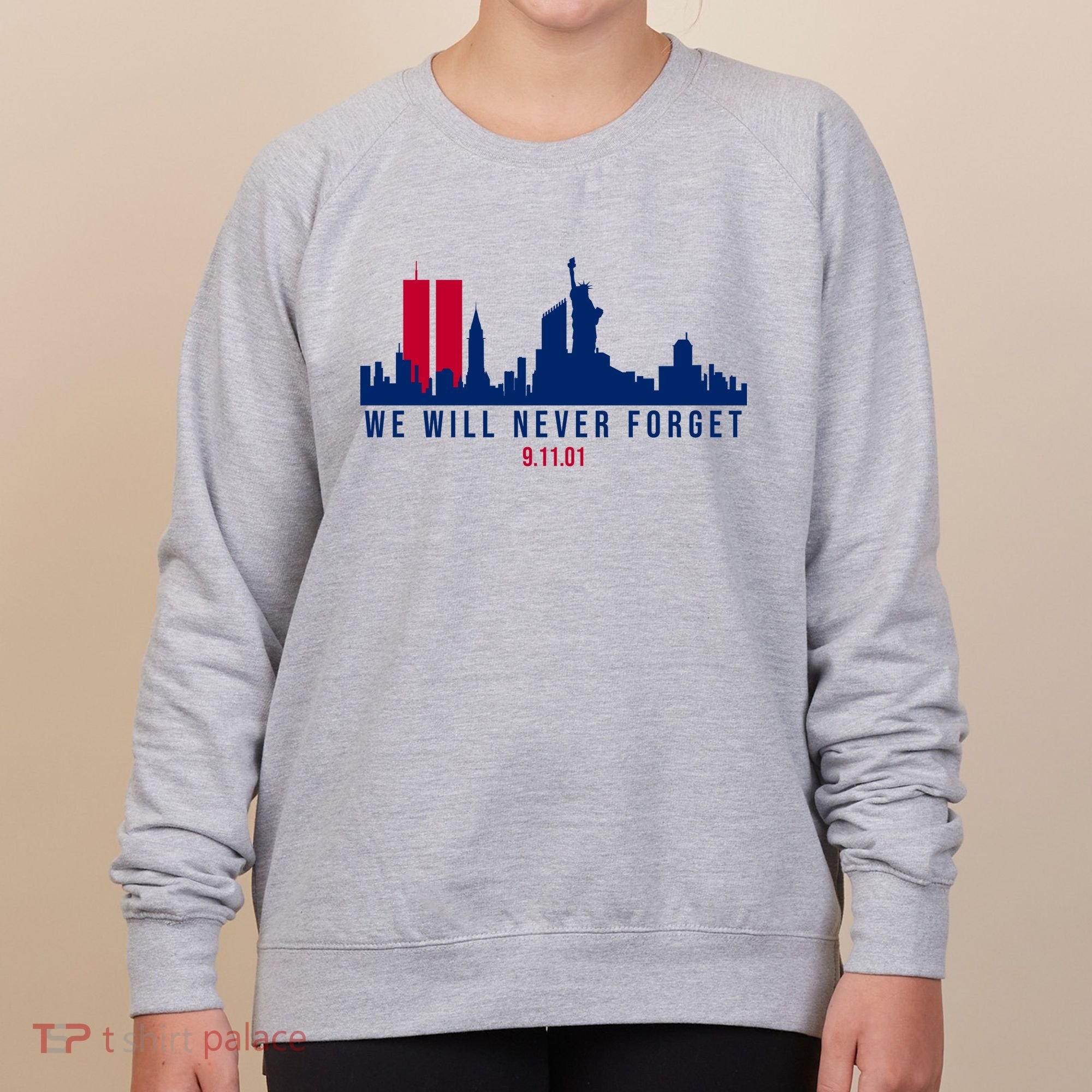 We Will Never Forget 09.11.01 September 11th 2001 Women's Sweatshirt