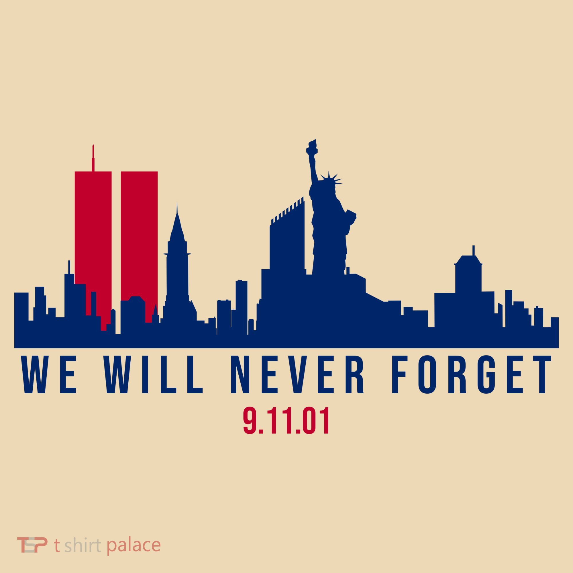 We Will Never Forget 09.11.01 September 11th 2001 Tote Bag