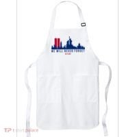 We Will Never Forget 09.11.01 September 11th 2001 Apron thumb 0