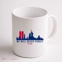 We Will Never Forget 09.11.01 September 11th 2001 Coffee Mug thumb 1