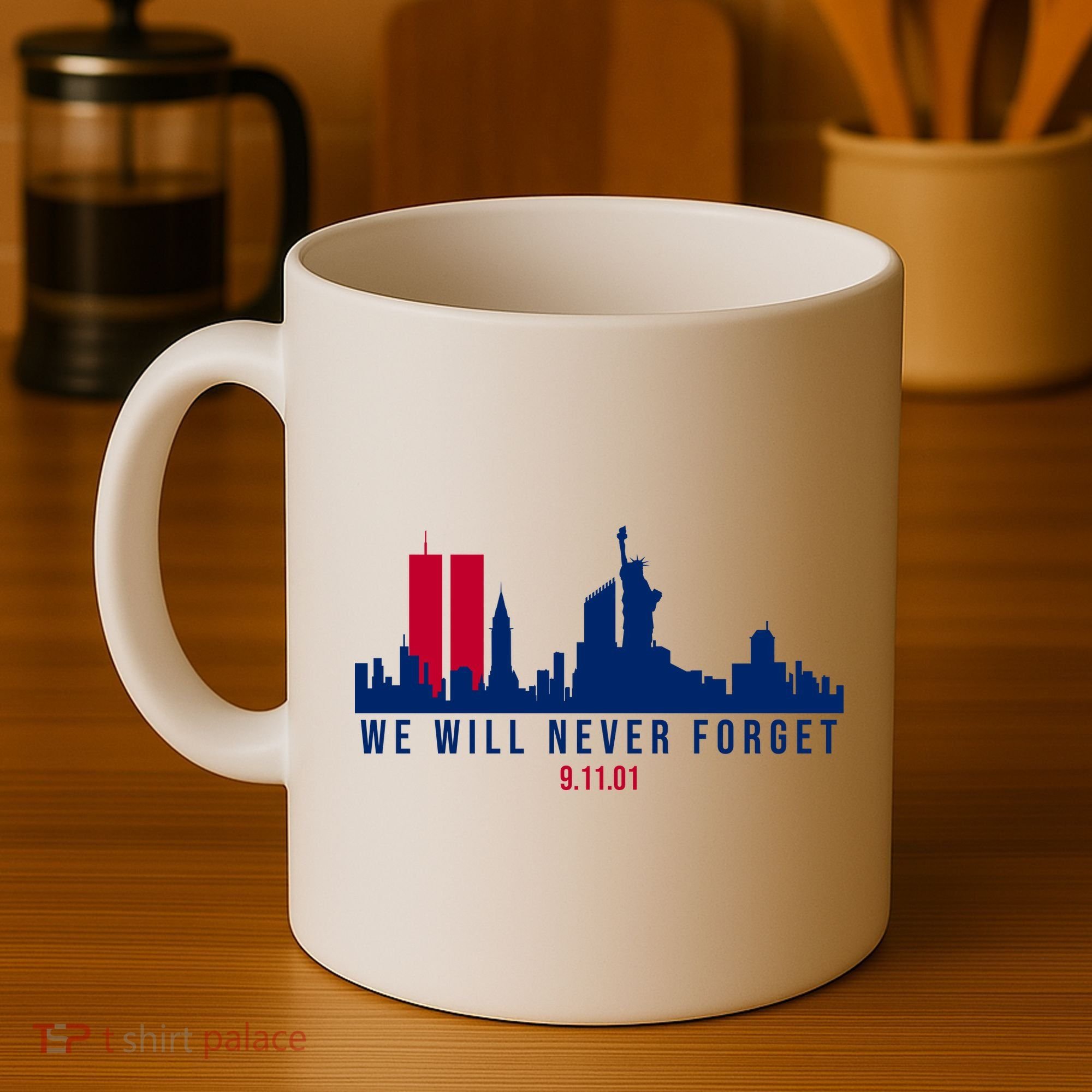 We Will Never Forget 09.11.01 September 11th 2001 Coffee Mug
