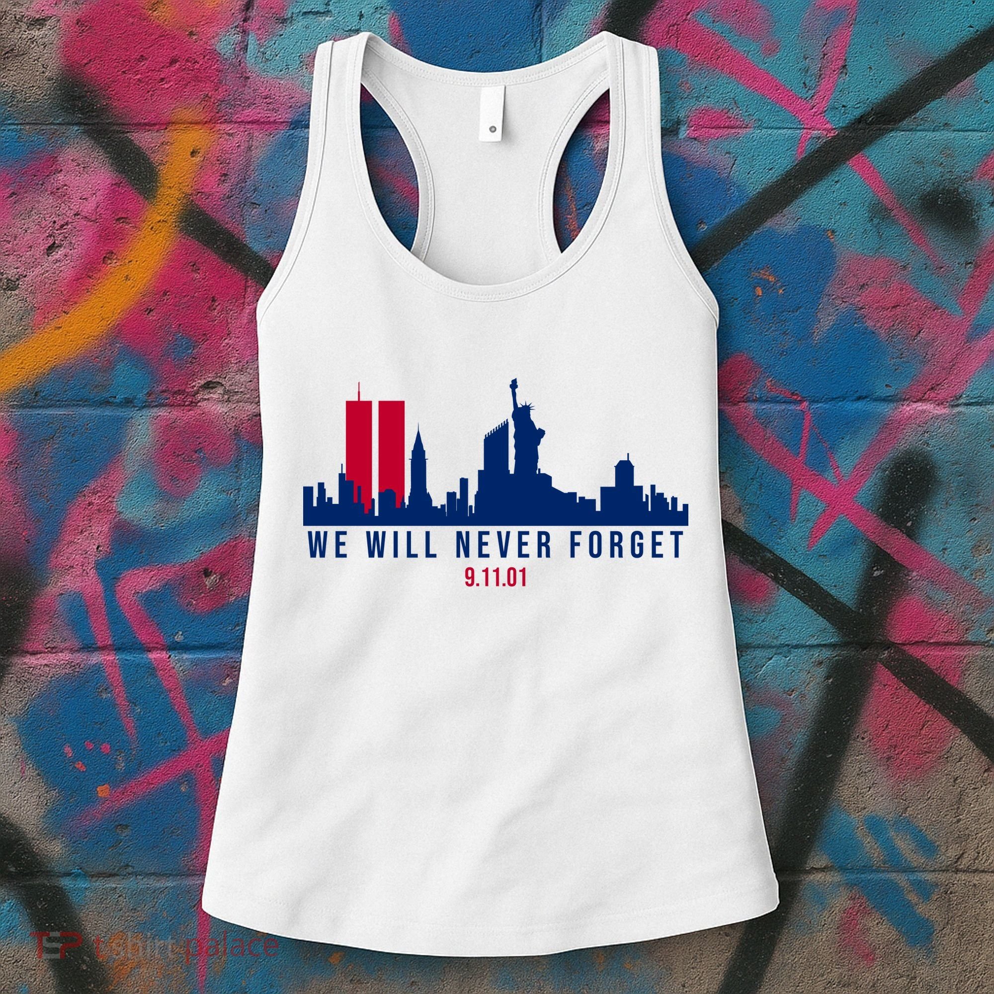 We Will Never Forget 09.11.01 September 11th 2001 Women's Tank Top