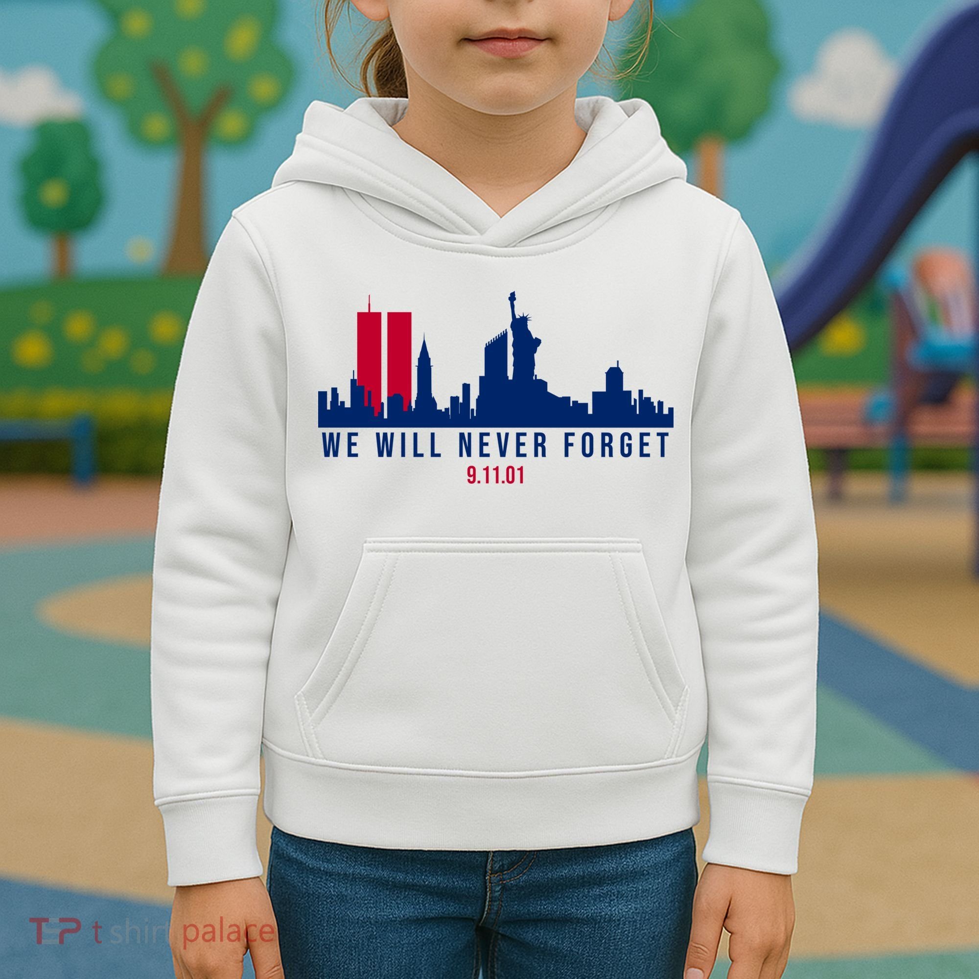 We Will Never Forget 09.11.01 September 11th 2001 Kids Hoodie