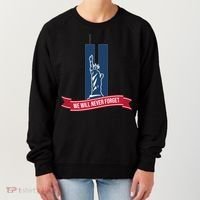 We Will Never Forget 09.11.01 Statue Of Liberty Women's Sweatshirt thumb 0