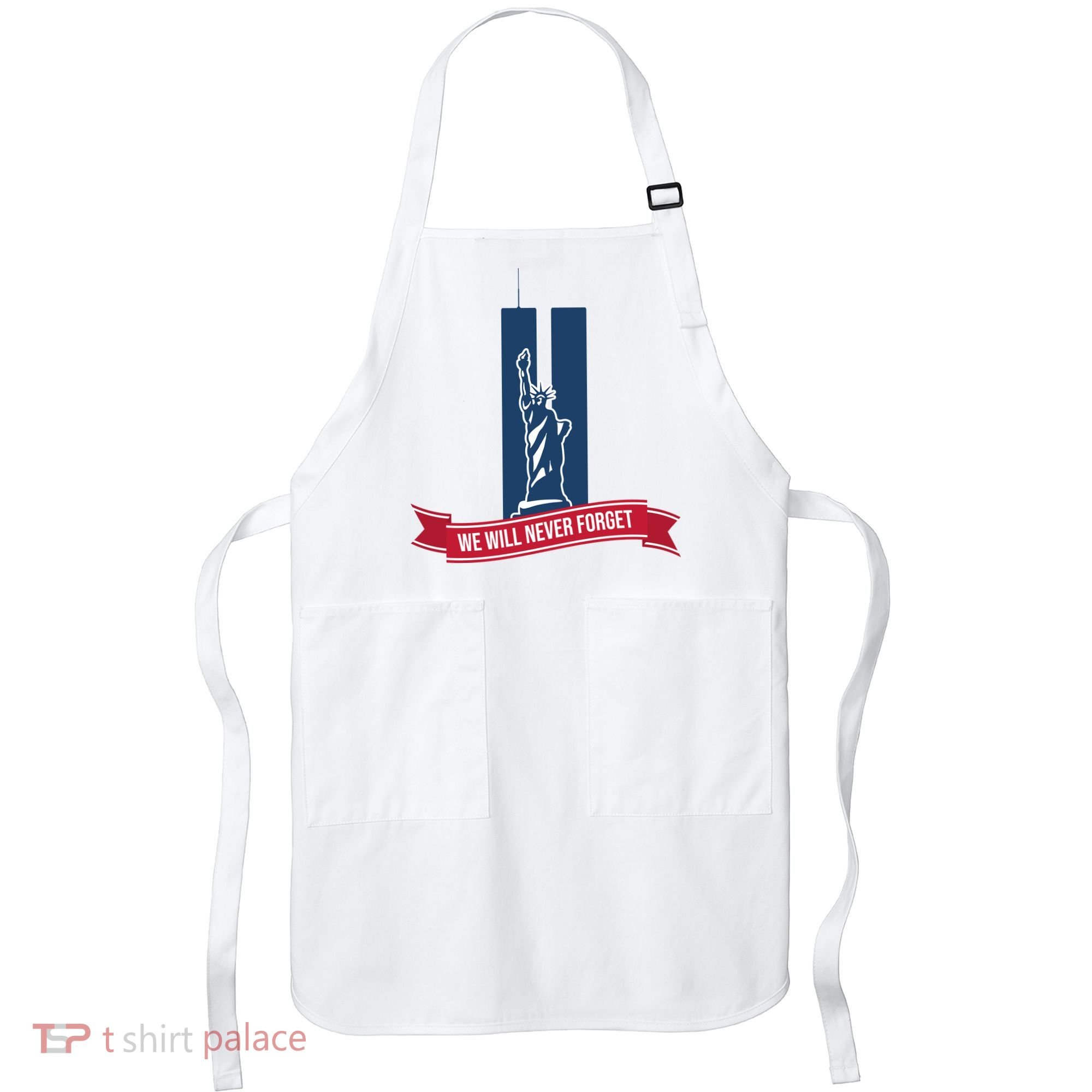 We Will Never Forget 09.11.01 Statue Of Liberty Apron
