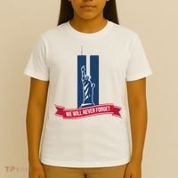 We Will Never Forget 09.11.01 Statue Of Liberty T-Shirt thumb 4