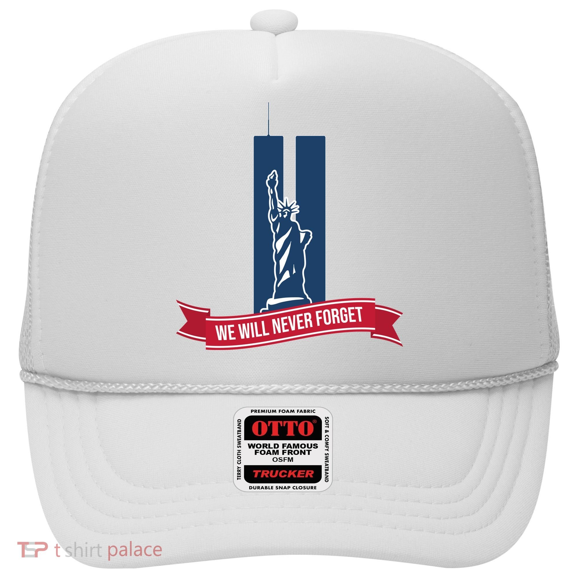 We Will Never Forget 09.11.01 Statue Of Liberty Hat