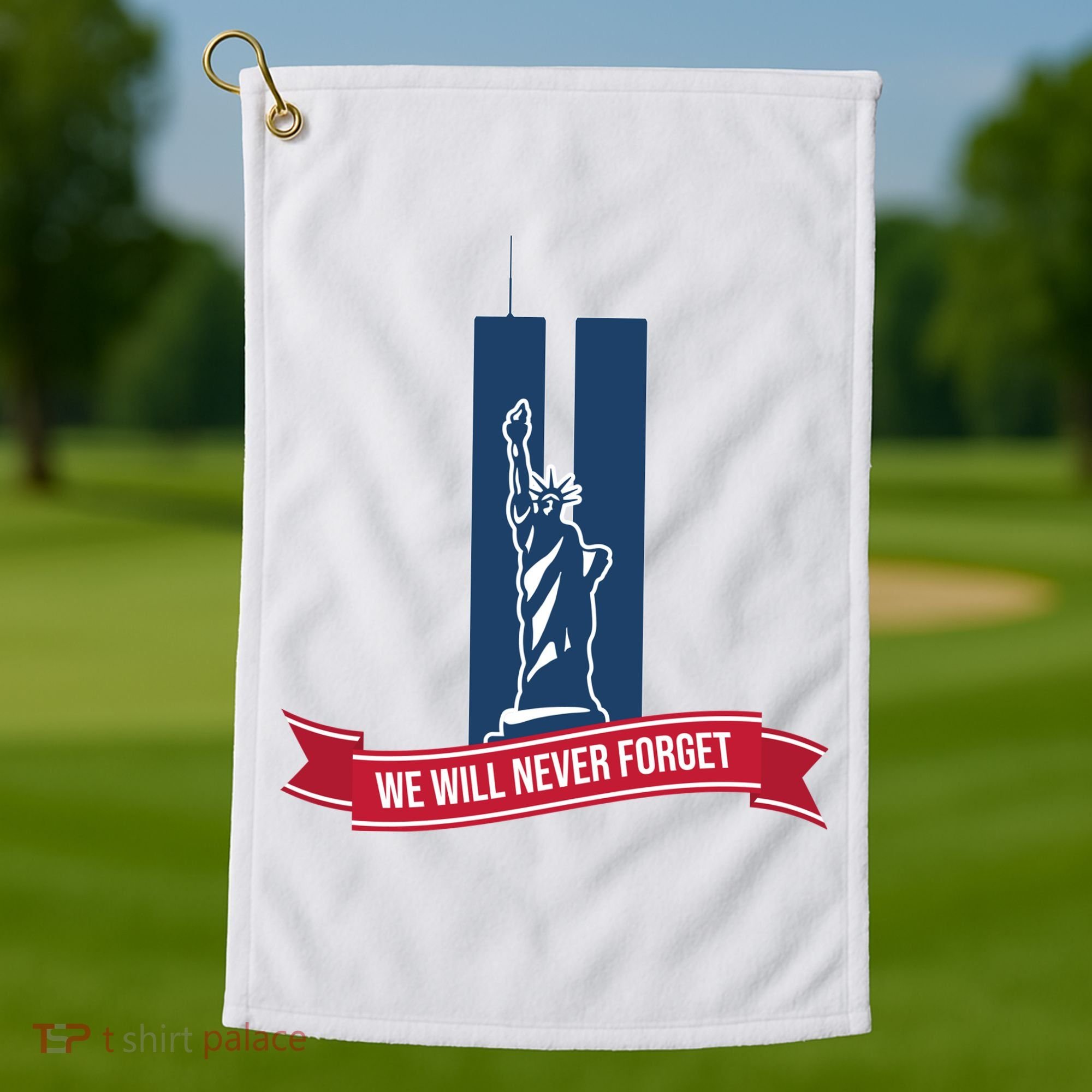 We Will Never Forget 09.11.01 Statue Of Liberty Golf Towel