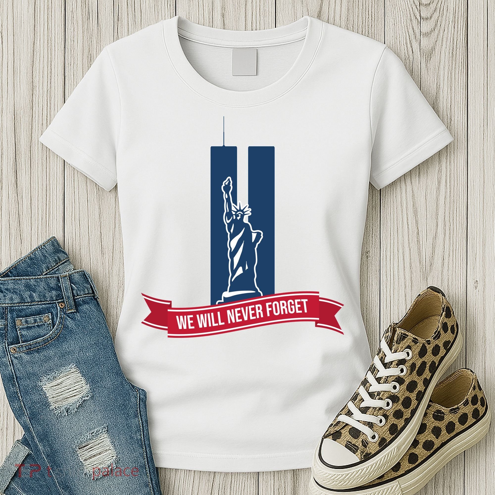 We Will Never Forget 09.11.01 Statue Of Liberty Women's T-Shirt