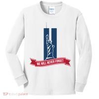 We Will Never Forget 09.11.01 Statue Of Liberty Kids Long Sleeve Shirt thumb 0