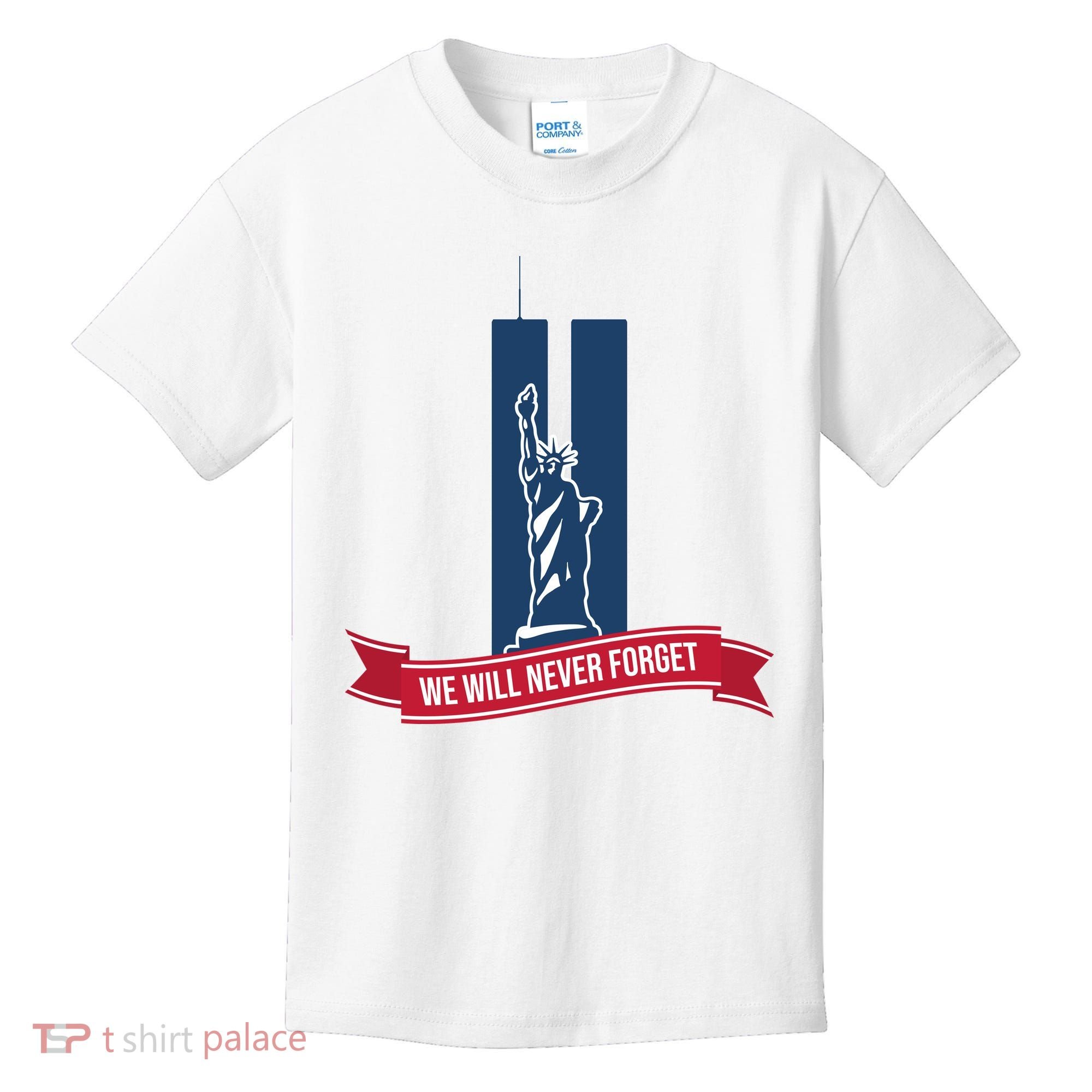 We Will Never Forget 09.11.01 Statue Of Liberty Kids T-Shirt