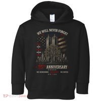 We Will Never Forget September 11 25th Anniversary Tribute Toddler Hoodie thumb 0