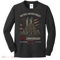 We Will Never Forget September 11 25th Anniversary Tribute Kids Long Sleeve Shirt thumb 0