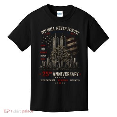 We Will Never Forget September 11 25th Anniversary Tribute Kids T-Shirt