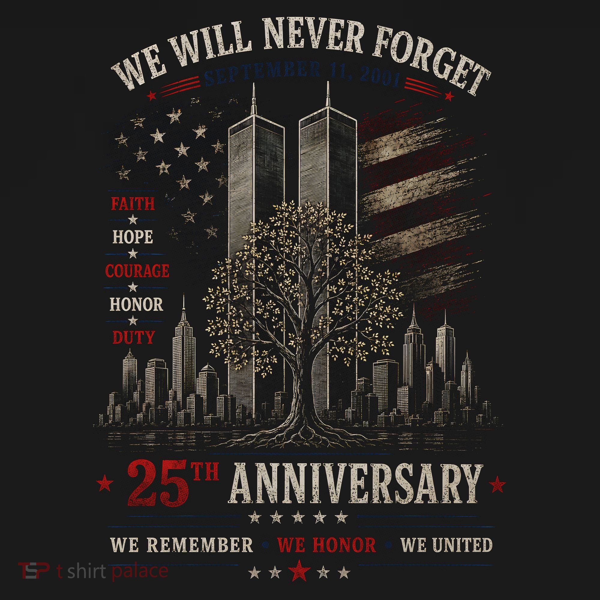 We Will Never Forget September 11 25th Anniversary Tribute Kids T-Shirt