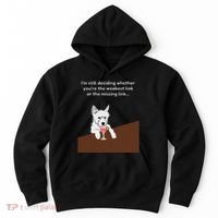 Westie “Weakest Or Missing Link” Insult Graphic Hoodie thumb 0