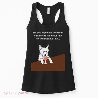 Westie “Weakest Or Missing Link” Insult Graphic Women's Tank Top