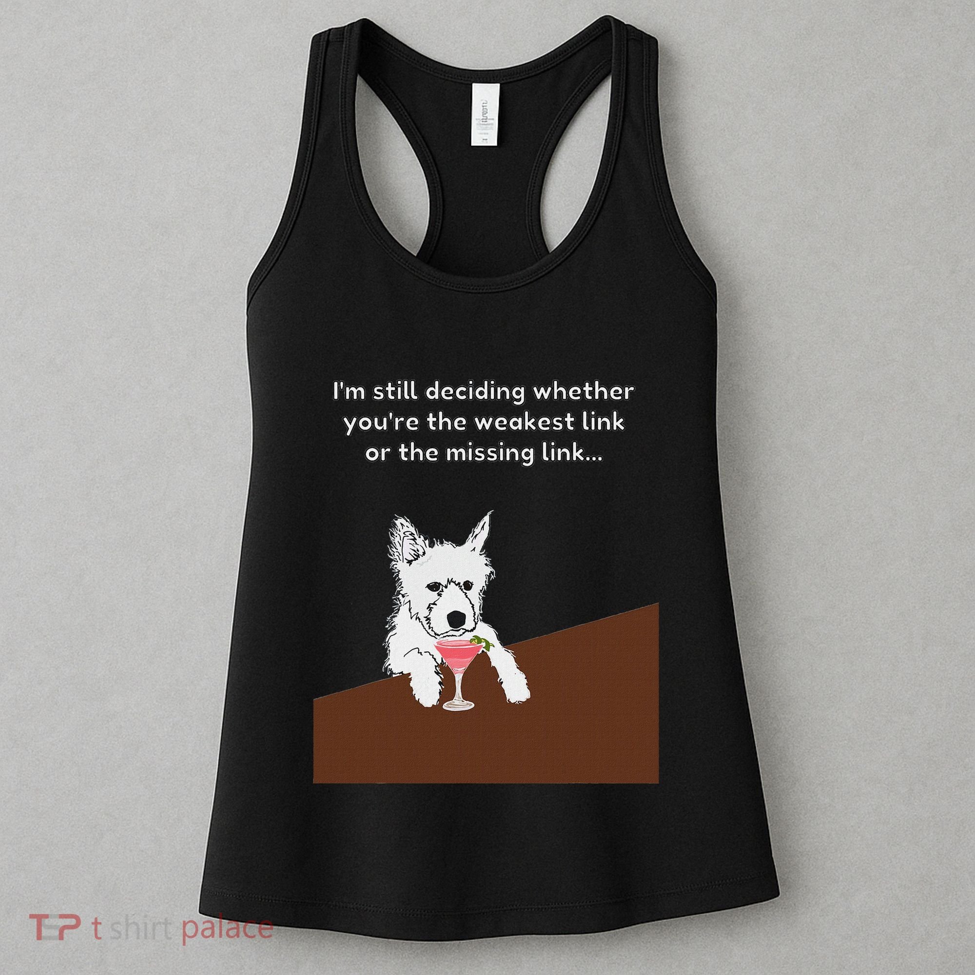 Westie “Weakest Or Missing Link” Insult Graphic Women's Tank Top