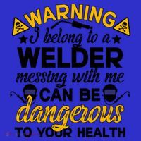 Welder Wife Of A Welder Funny WelderS Wife Great Gift T-Shirt thumb 7