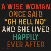 Wise Woman Once Said Oh Hell No She Lived Happily Ever After Visor thumb 3