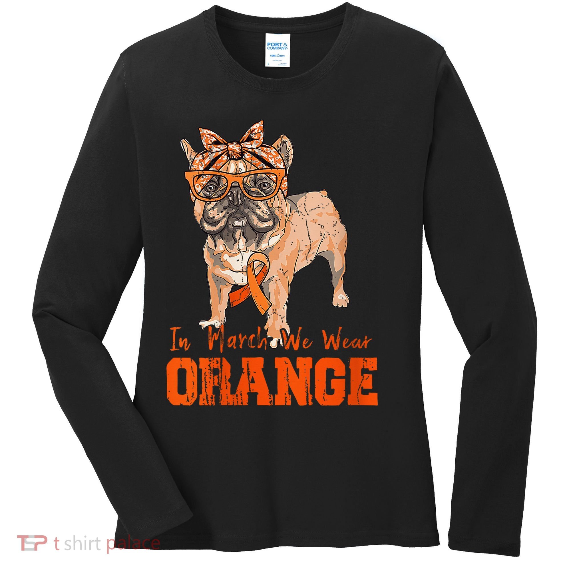 We Wear Orange Frenchie Dog Multiple Sclerosis Awareness Women's Long Sleeve Shirt