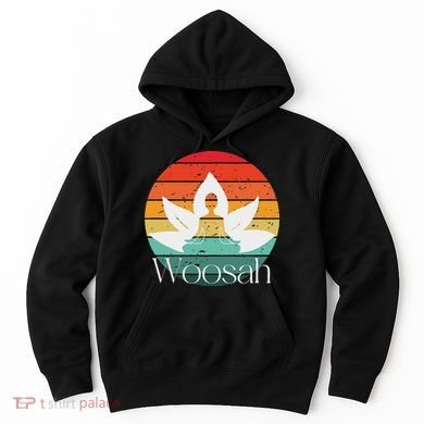 Woosah Hoodie