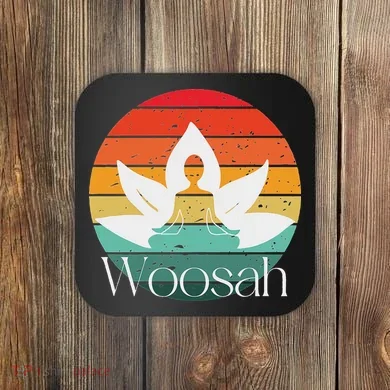 Woosah Coaster