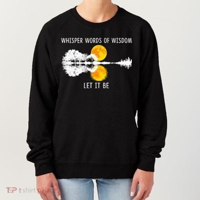 Whisper Words Of Wisdom Let It Be Guitar Lake Shadow Women's Sweatshirt