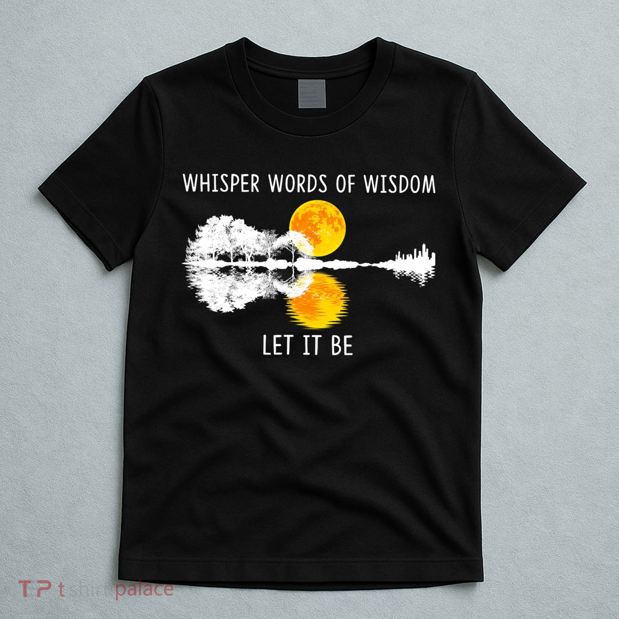 Whisper Words Of Wisdom Let It Be Guitar Lake Shadow T-Shirt