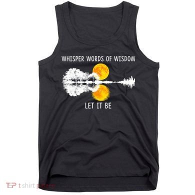 Whisper Words Of Wisdom Let It Be Guitar Lake Shadow Tank Top