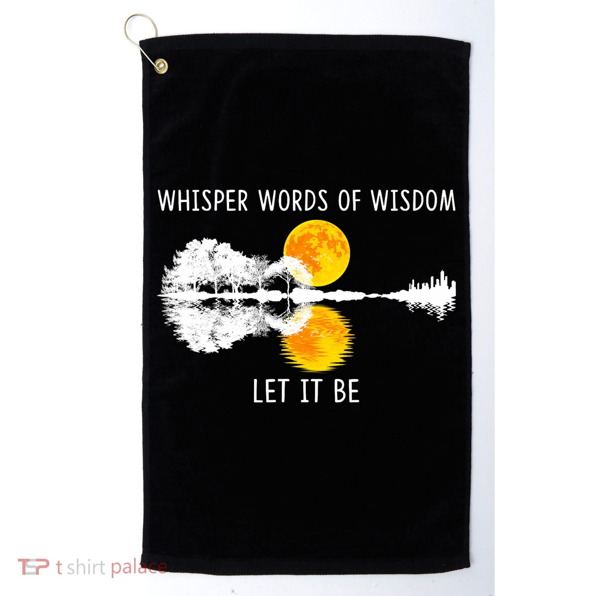 Whisper Words Of Wisdom Let It Be Guitar Lake Shadow Golf Towel