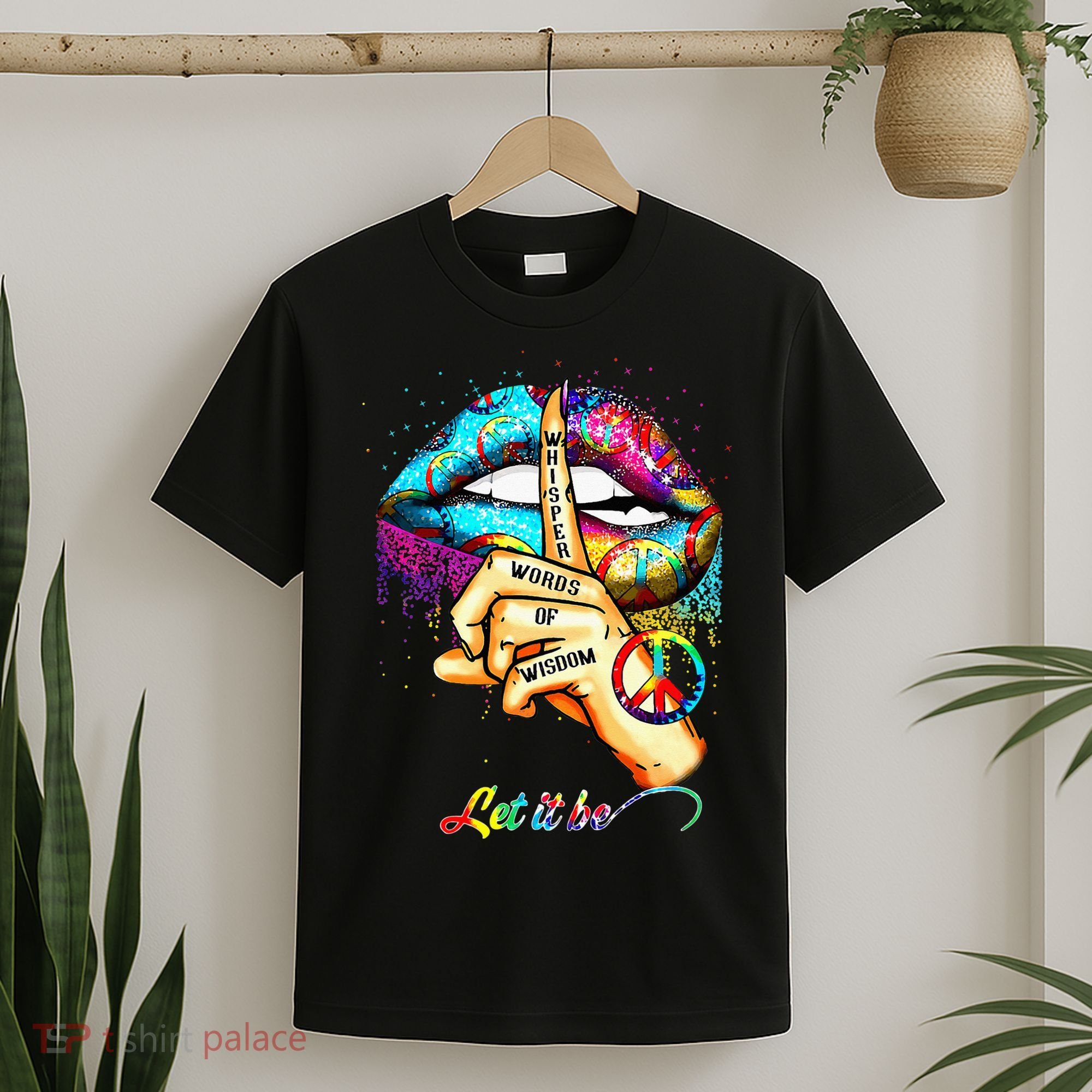 Whisper words of wisdom let peace let funny quotes T-Shirt