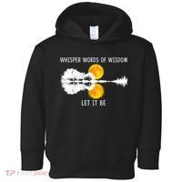 Whisper Words Of Wisdom Letit Be Gift Guitar Lake Shadow Meaningful Gift Toddler Hoodie thumb 0