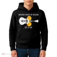 Whisper Words Of Wisdom Letit Be Gift Guitar Lake Shadow Meaningful Gift Kids Hoodie thumb 4