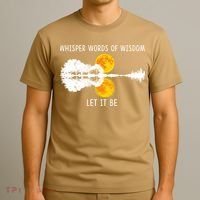 Whisper Words Of Wisdom Letit Be Gift Guitar Lake Shadow Meaningful Gift T-Shirt thumb 3