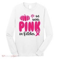 We Wear Pink In October Pumpkin Ribbon Long Sleeve Shirt thumb 0