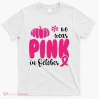 We Wear Pink In October Pumpkin Ribbon T-Shirt thumb 0