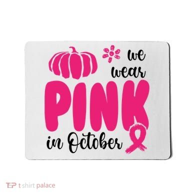 We Wear Pink In October Pumpkin Ribbon Mousepad