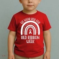 We Wear Red For Red Ribbon Week Rainbow Toddler T-Shirt thumb 2