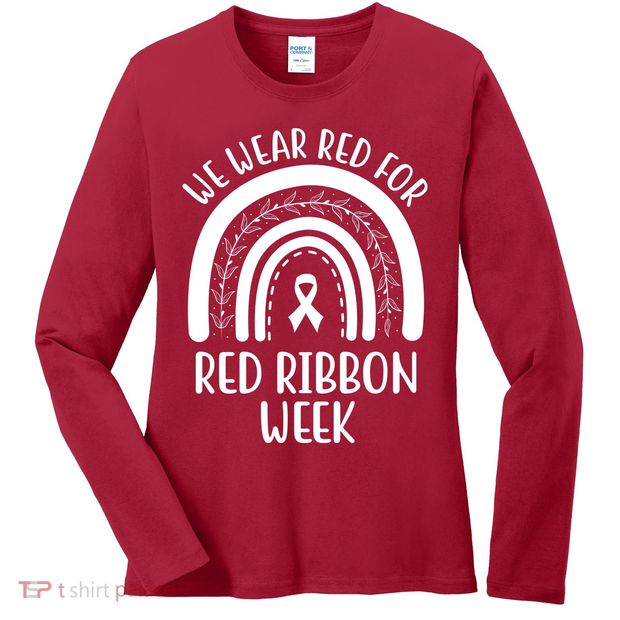 We Wear Red For Red Ribbon Week Rainbow Women's Long Sleeve Shirt