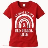 We Wear Red For Red Ribbon Week Rainbow Women's T-Shirt thumb 0
