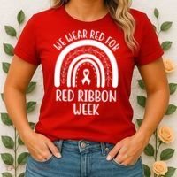 We Wear Red For Red Ribbon Week Rainbow Women's T-Shirt thumb 2